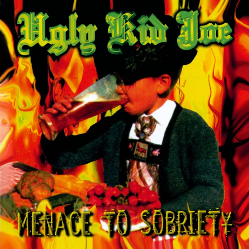 Ugly Kid Joe/Menace To Sobriety