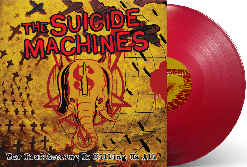 The Suicide Machines/War Profiteering Is Killing Us All (RED VINYL)@20th Anniversary