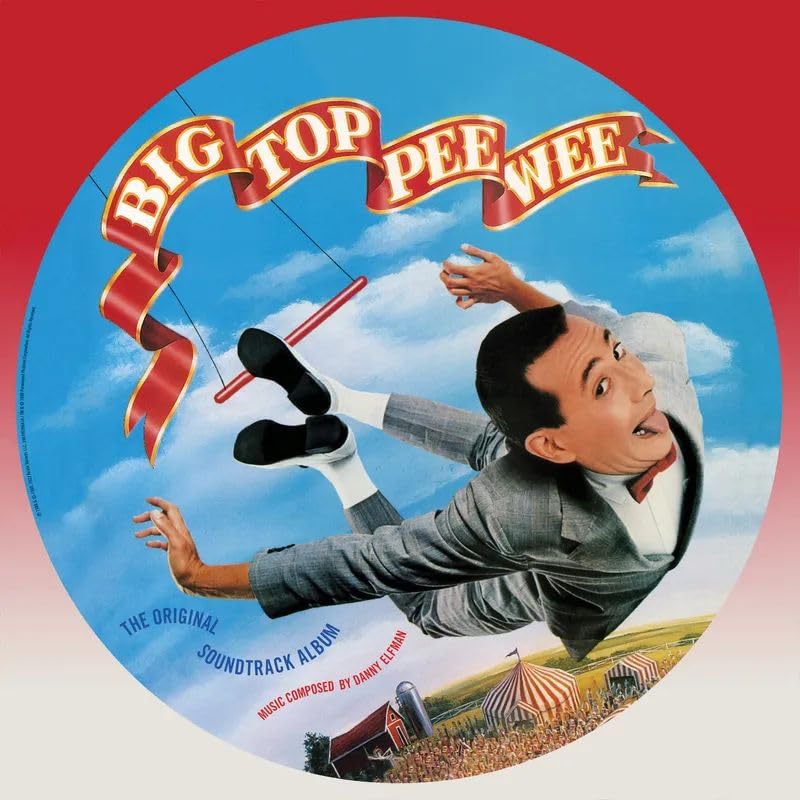 Big Top Pee-Wee/The Original Soundtrack Album (Picture Disc)@Black Friday RSD Exclusive / Ltd. 4650 USA