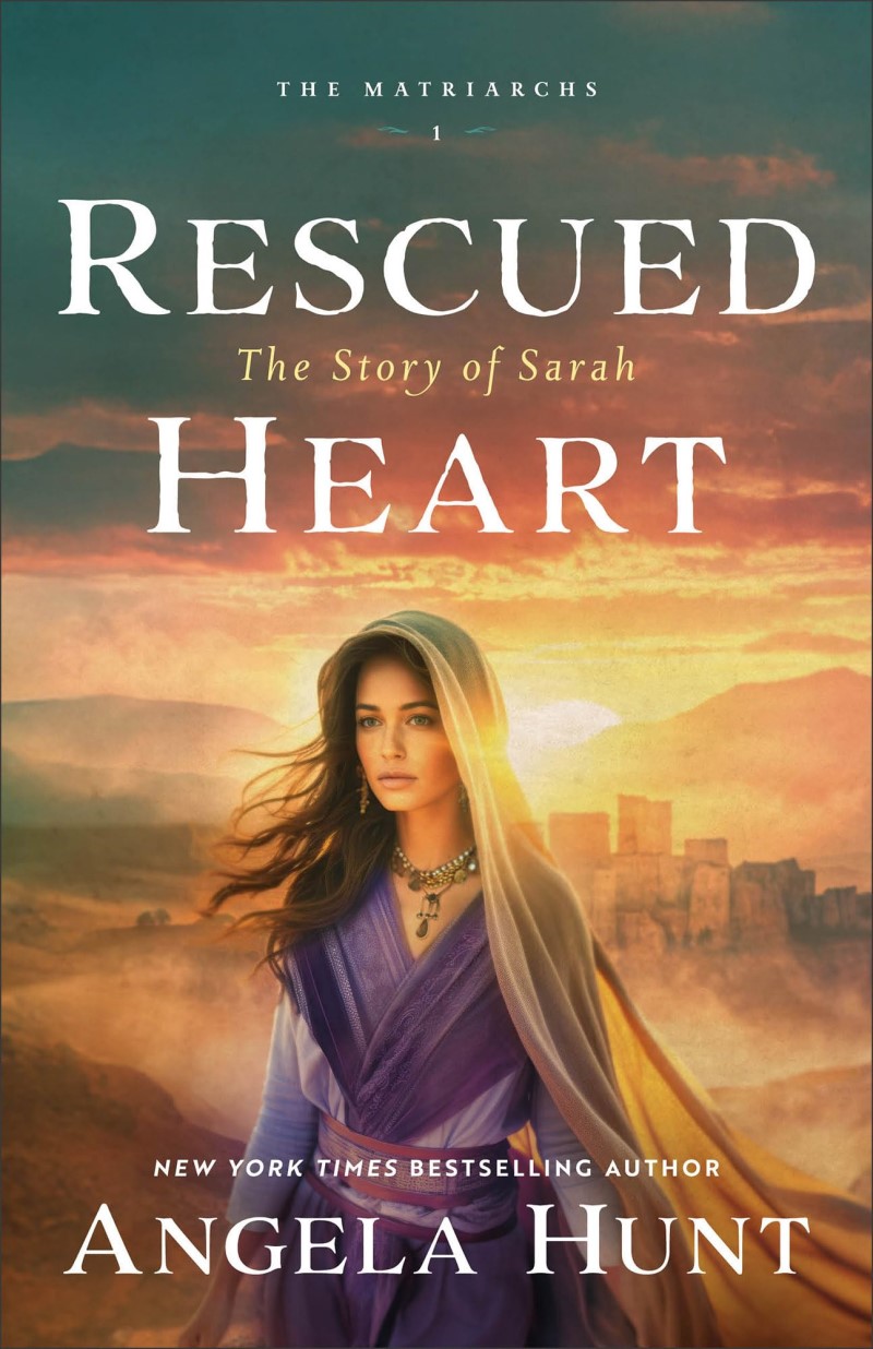 Angela Hunt/Rescued Heart@ The Story of Sarah