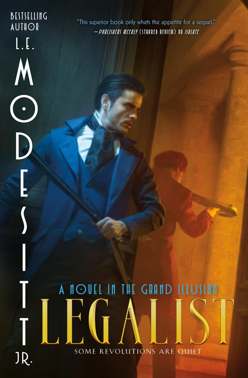 L. E. Modesitt/Legalist@ A Novel in the Grand Illusion