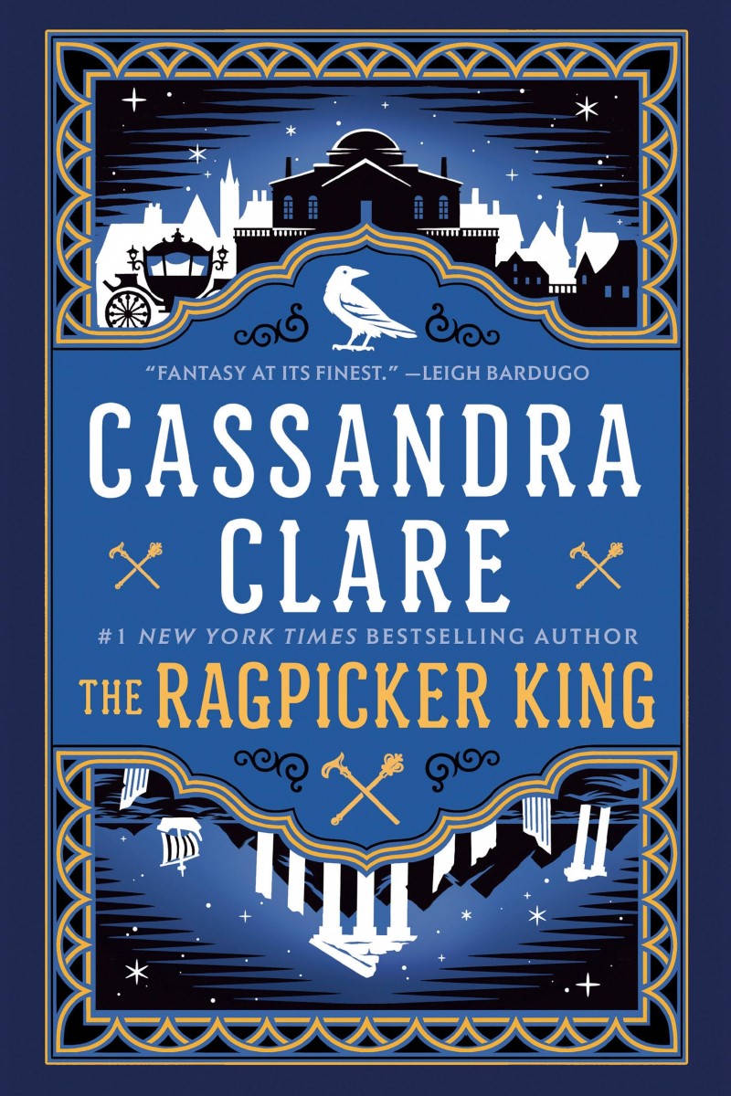 Cassandra Clare/The Ragpicker King@Sword Catcher Book 2