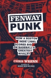 Chris Wrenn/Fenway Punk@How a Boston Indie Label Scored Big on Baseball's Greatest Rivalry