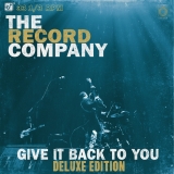 The Record Company/Give It Back To You (10th Anniversary Edition) [Deluxe]@2LP