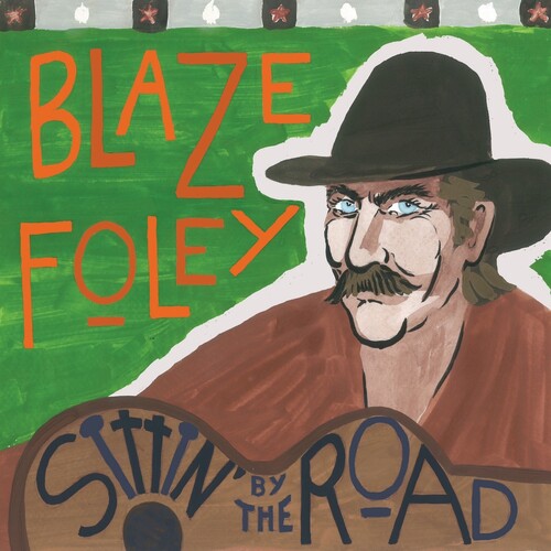 Blaze Foley/Sittin' By The Road - Blue@Amped Exclusive