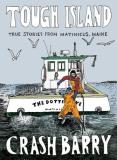 Crash Barry Tough Island True Stories From Matinicus Maine Regional 