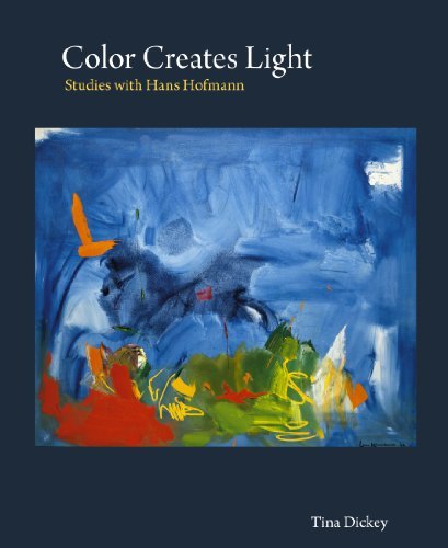 Tina Dickey/Color Creates Light@ Studies with Hans Hofmann