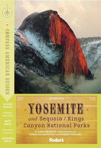 Sara Benson Compass American Guides Yosemite And Sequoia Kings Canyon National Parks 