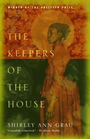 Shirley Ann Grau The Keepers Of The House 
