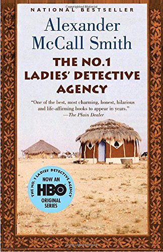 Alexander McCall Smith/The No. 1 Ladies' Detective Agency