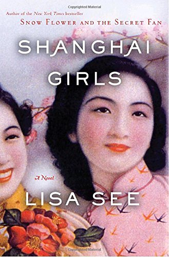 Lisa See/Shanghai Girls