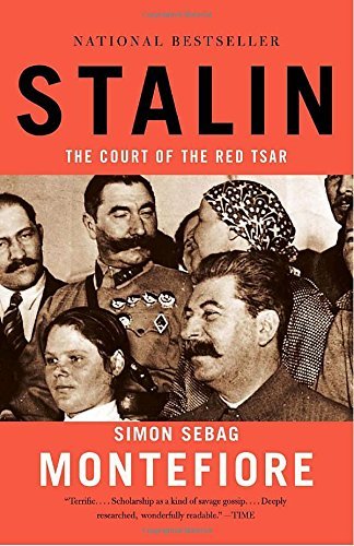 Simon Sebag Montefiore Stalin The Court Of The Red Tsar 