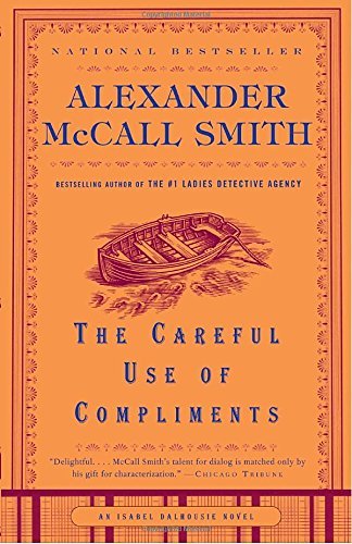 Alexander McCall Smith/The Careful Use of Compliments@Reprint