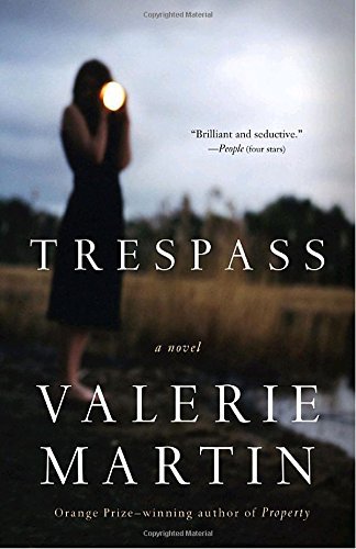 Valerie Martin/Trespass