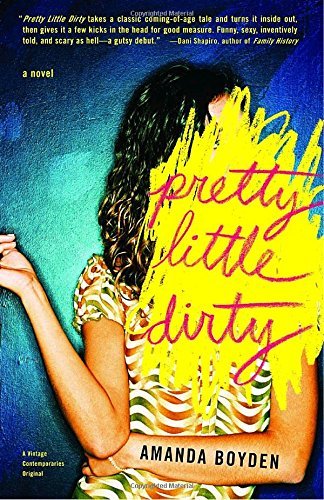 Amanda Boyden/Pretty Little Dirty