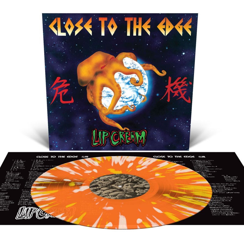 Lip Cream/Close To The Edge (Orange Krush w. Splatter Vinyl)