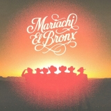 Mariachi El Bronx/Mariachi El Bronx Iv@Amped Exclusive