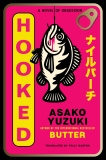 Asako Yuzuki/Hooked@A Novel of Obsession
