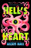 Alexis Hall/Hell's Heart