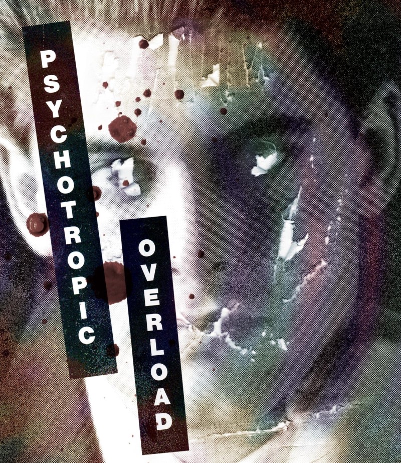 Psychotropic Overload/Psychotropic Overload