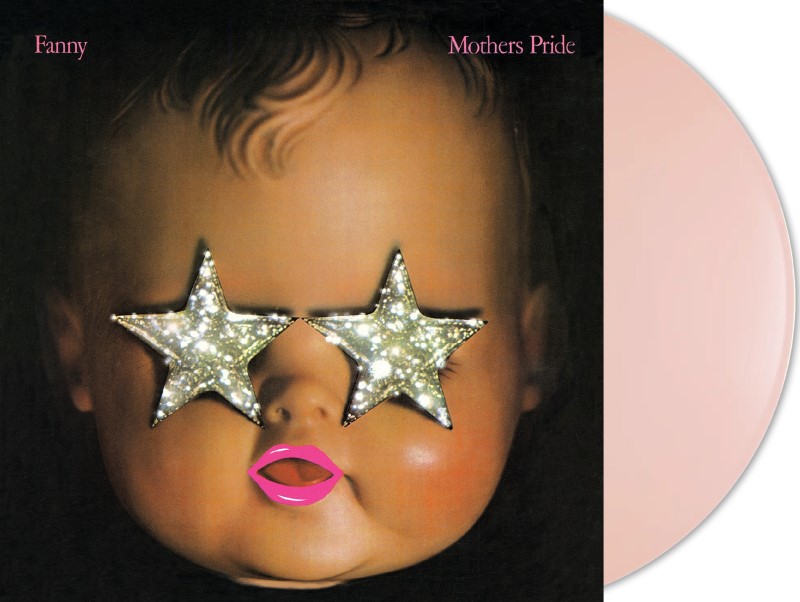 Fanny/Mothers Pride (REMASTERED) (BABY PINK VINYL)