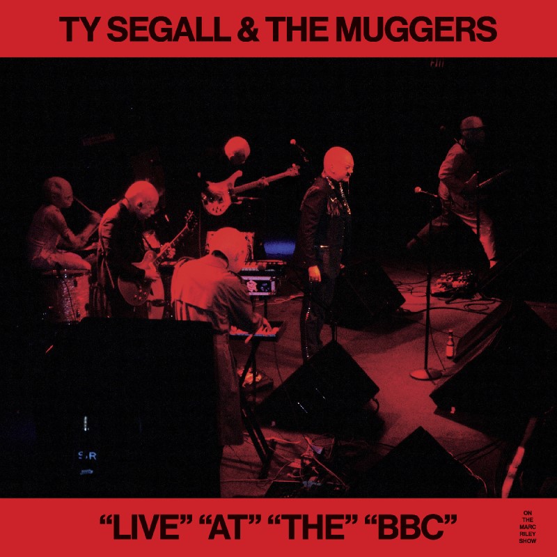 Ty Segall & the Muggers/"LIVE" "AT" "THE" "BBC"@w/ Etched B-side