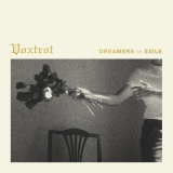 Voxtrot/Dreamers in Exile