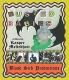Busted Babies/Busted Babies@Blu-ray