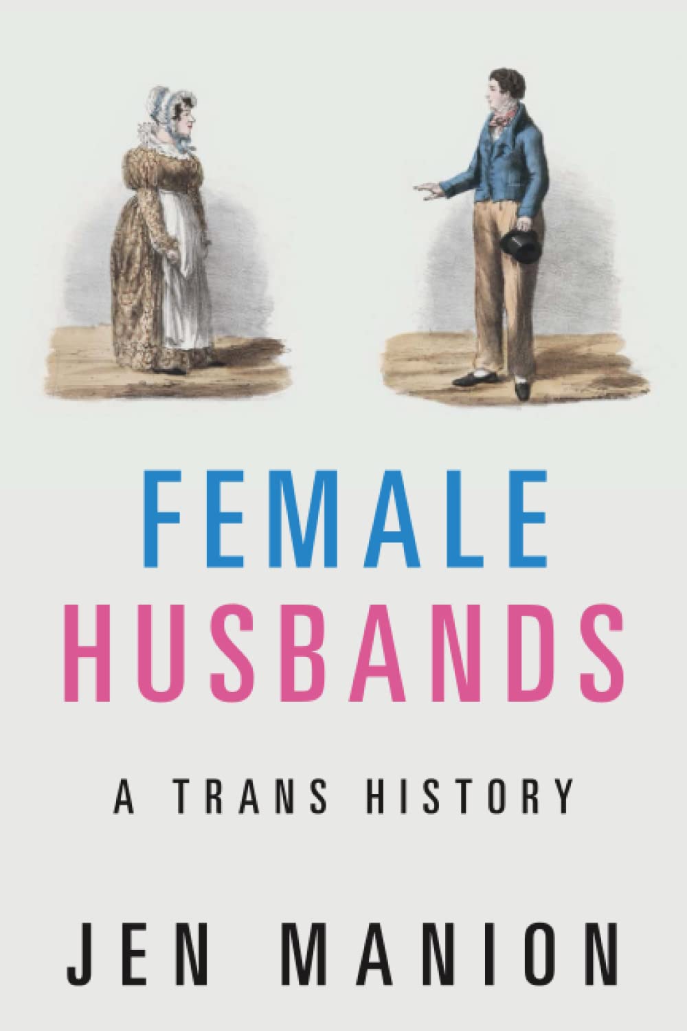 Jen Manion Female Husbands 