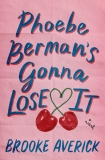 Brooke Averick/Phoebe Berman's Gonna Lose It