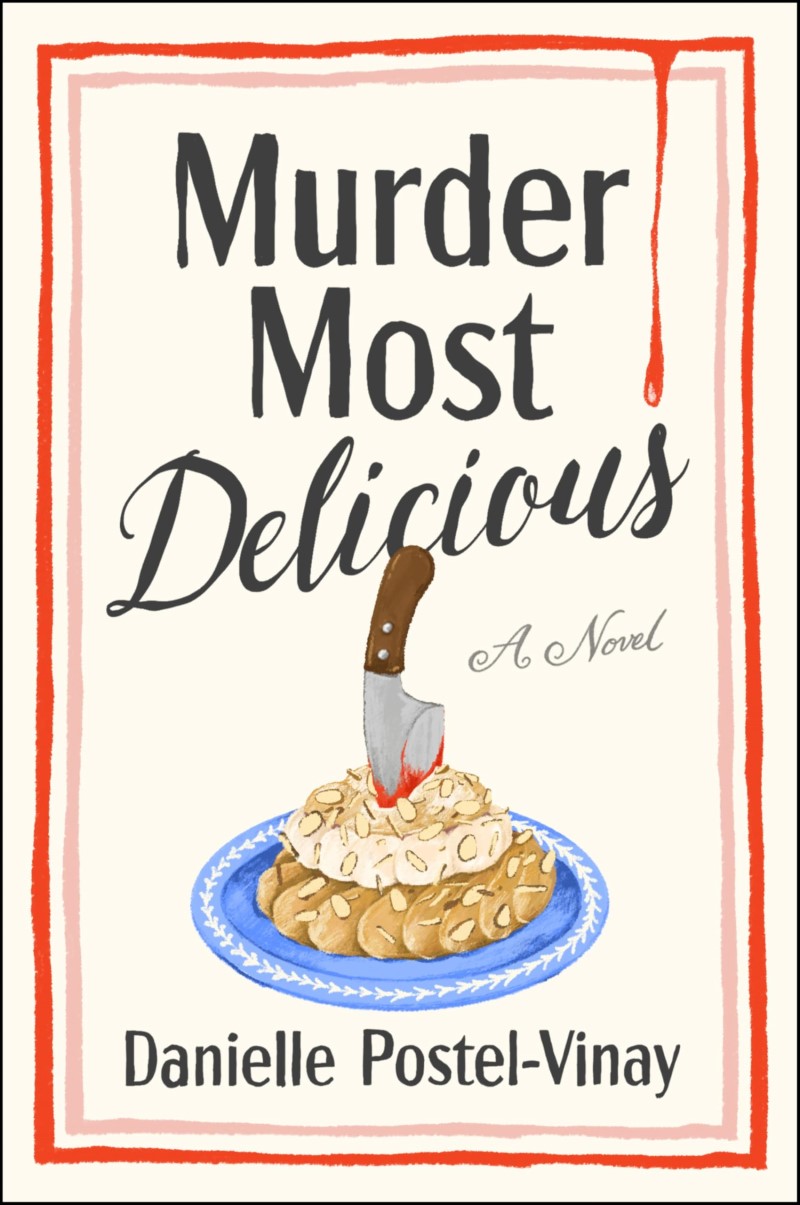 Danielle Postel-Vinay/Murder Most Delicious