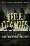 Adrian Tchaikovsky/Green City Wars