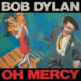 Bob Dylan/Oh Mercy