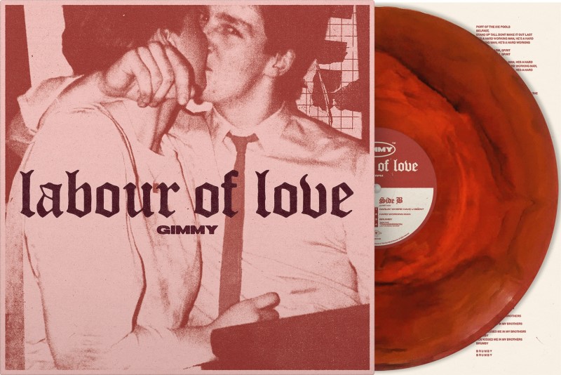 GIMMY/Labour of Love ("RECYCLED CHERRY" (RED/BLACK) VINYL)