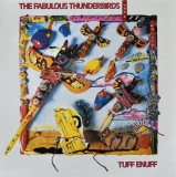 Fabulous Thunderbirds/Tuff Enuff