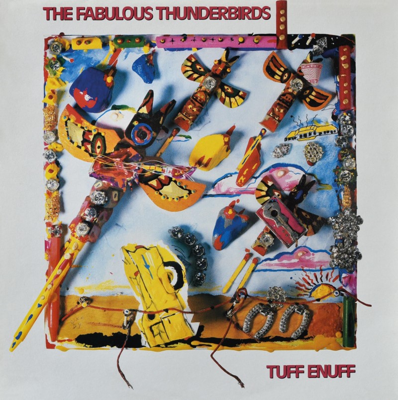 Fabulous Thunderbirds/Tuff Enuff