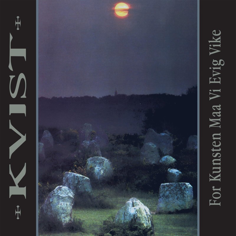 Kvist/For Kunsten Maa Vi Evig Vike (Marble Vinyl)@30th Anniversary