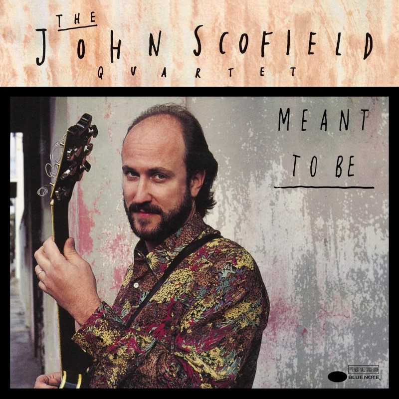 John Scofield/Meant To Be@Blue Note Classic Vinyl Edition@2LP 180g
