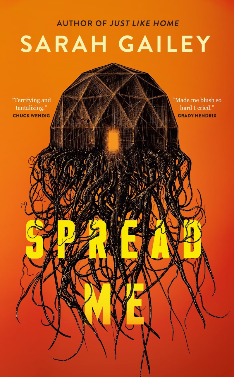 Sarah Gailey/Spread Me