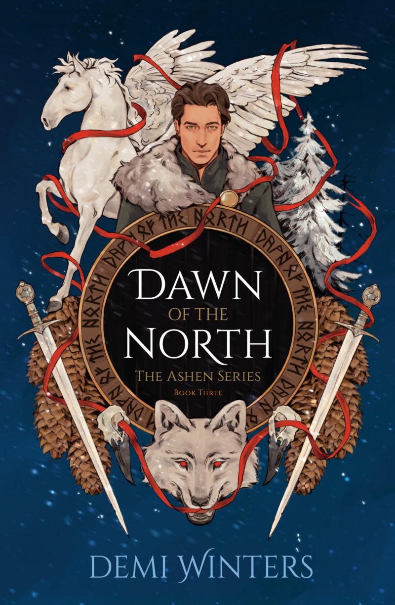 Demi Winters/Dawn of the North@ The Ashen Series; Book Three