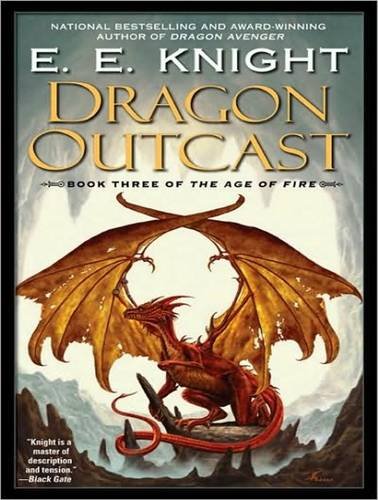 E. E. Knight/Dragon Outcast@CD