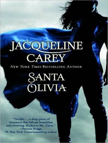 Jacqueline Carey Santa Olivia 