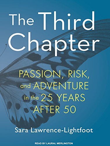 Sara Lawrence-Lightfoot/The Third Chapter@ Passion, Risk, and Adventure in the 25 Years Afte@ MP3 CD