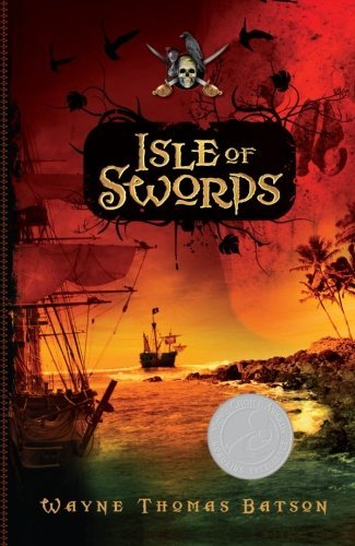Wayne Thomas Batson/Isle of Swords
