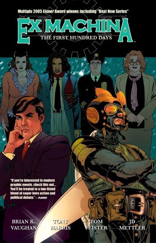 Brian K. Vaughan/Ex Machina@The First Hundred Days - Vol 01