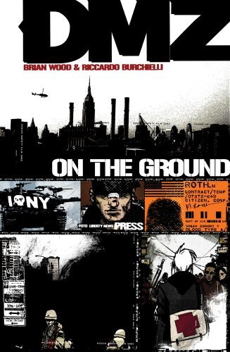 Brian Wood/DMZ@On the Ground@Us
