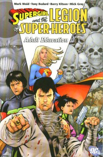 Mark Waid/Supergirl And The Legion Of Super-Heroes@Adult Education