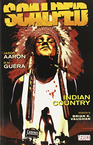 DC Comics/Scalped Vol. 1@ Indian Country