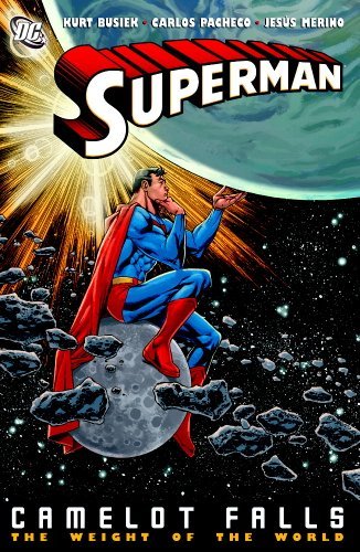 Kurt Busiek/Superman@Camelot Falls,Volume 2: The Weight Of The World