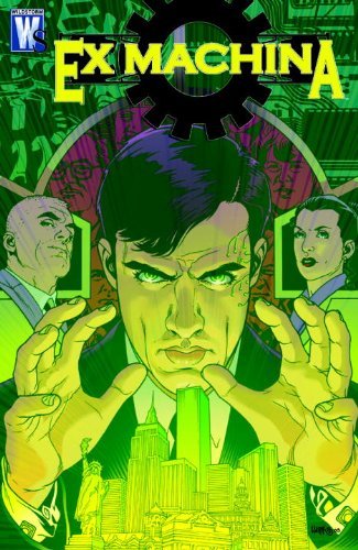 Brian K. Vaughan/Ex Machina Deluxe,Volume 2